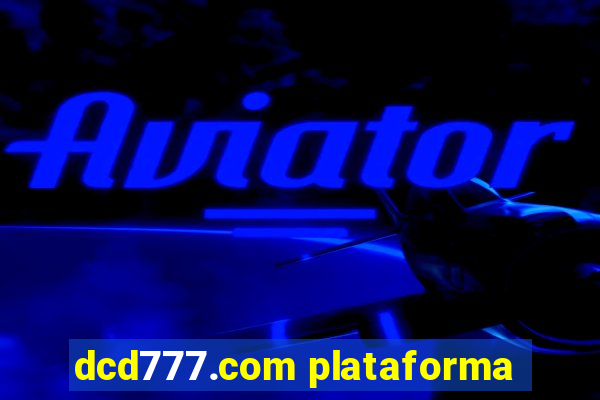 dcd777.com plataforma